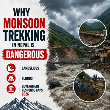 Why Monsoon Trekking in Nepal is Dangerous in 2026 | Travel Safety
